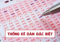 Dàn đặc biệt là những con số có mối liên quan với nhau